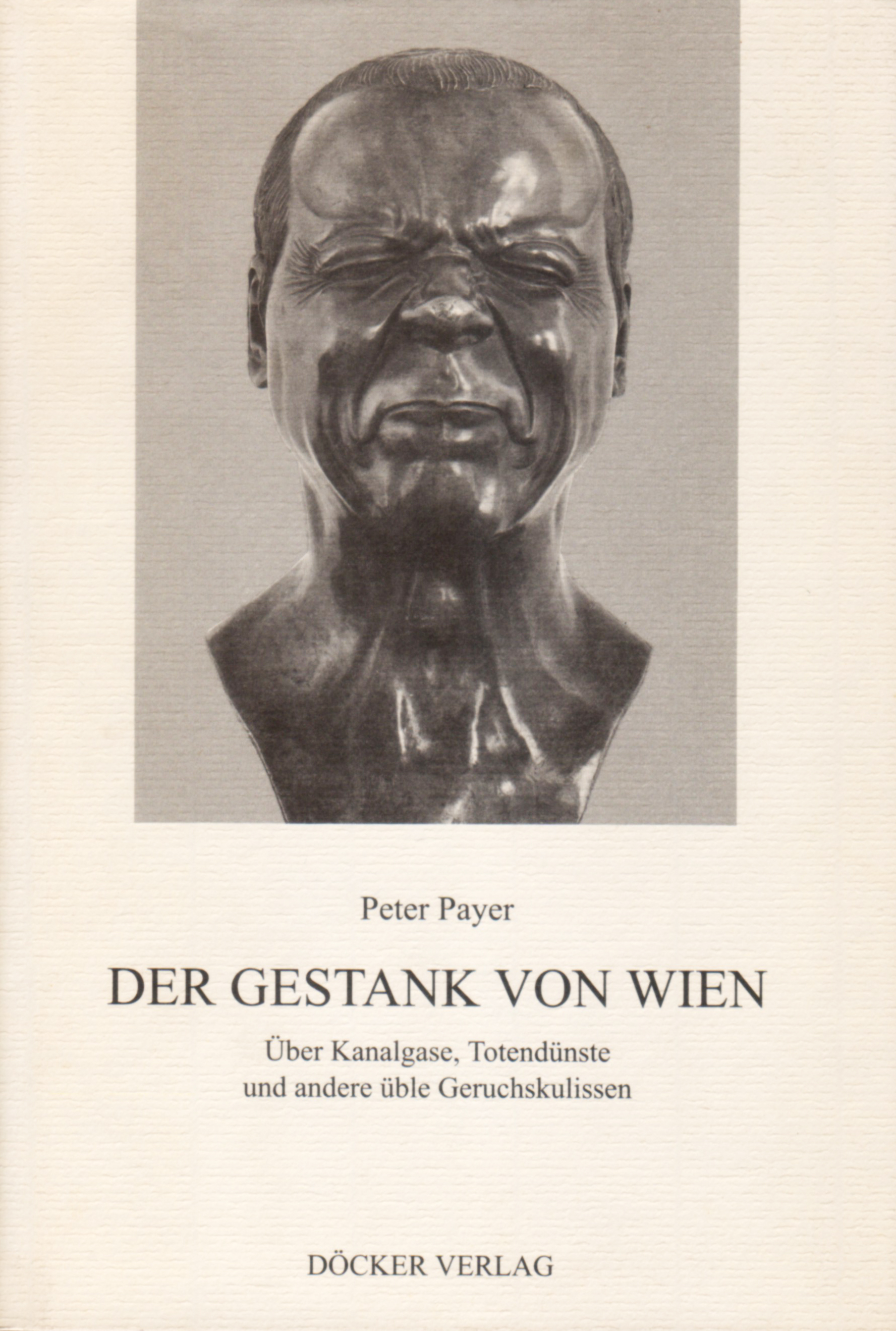 Peter Payer - Gestank von Wien